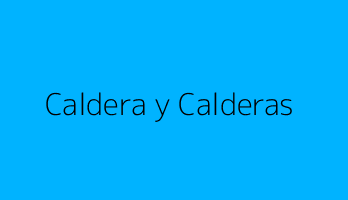 Caldera y Calderas